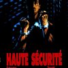 Affiche Haute Sécurité (1989)