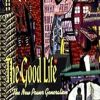 Affiche The Good Life (1997)