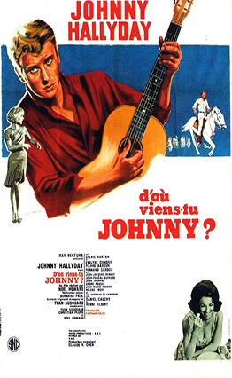 Affiche D'où viens-tu... Johnny (1963).