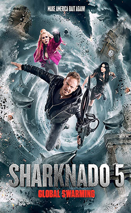 Affiche Sharknado 5 Global Swarming (2017)