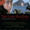 Affiche The Land Has Eyes (2004)